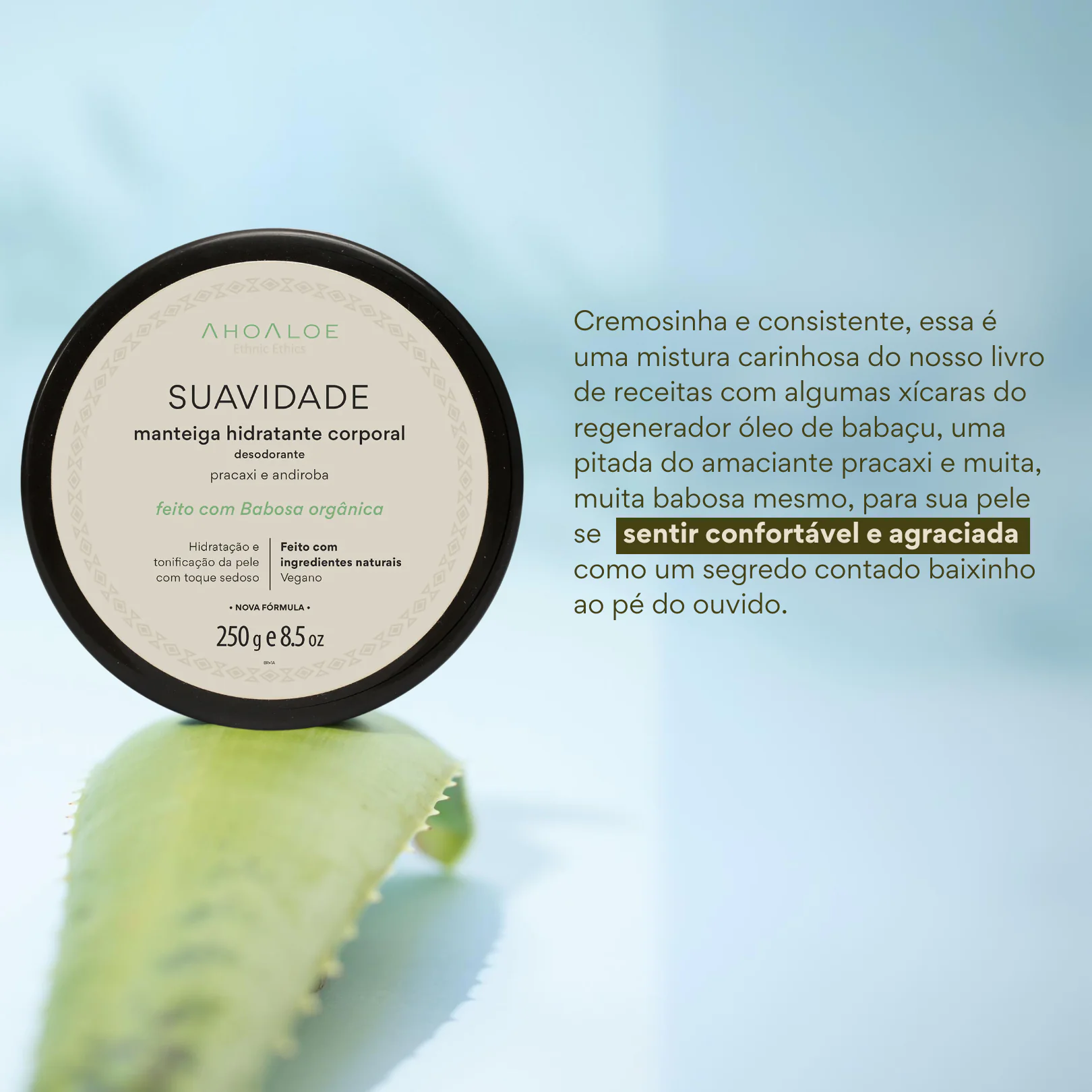 Manteiga Hidratante Corporal SUAVIDADE 250g - Pracaxi e Andiroba - Imagem 2